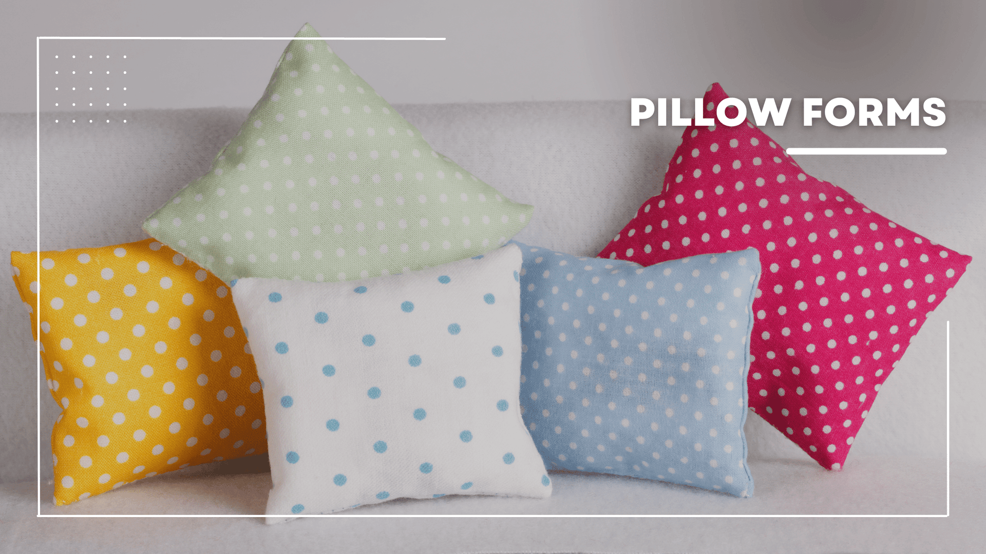 Square Pillow Forms